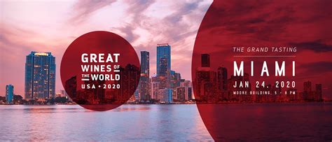 Great Wines Of The World Miami Grand Tasting The Gwc