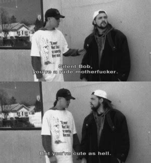 Jay And Silent Bob Quotes. QuotesGram