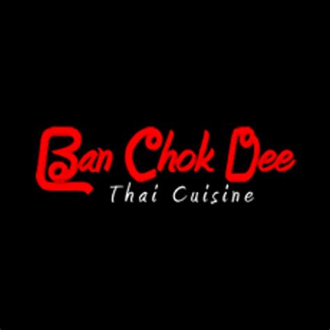 Order Ban Chok Dee Thai Cuisine Langley City Bc Menu Delivery Menu