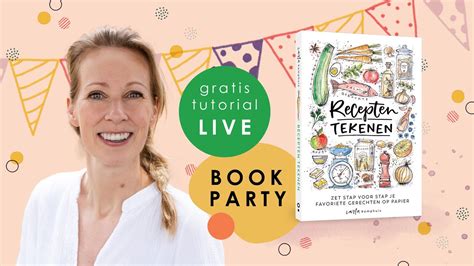 Live BOOKPARTY Recepten Tekenen Met Carla Kamphuis 18 September 2023