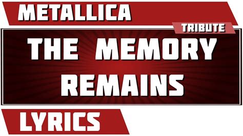 The Memory Remains Metallica Tribute Lyrics Youtube Music