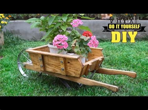 Diy Wooden Wheelbarrow In The Garden Wheelbarrow Planter Youtube