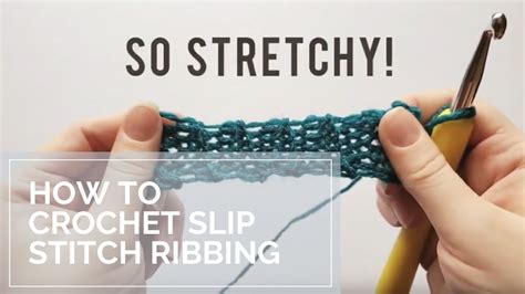 Crochet Slip Stitch Ribbing Tutorial Youtube