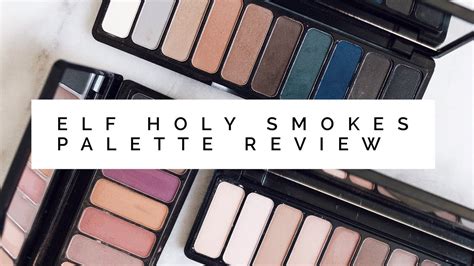 Elf Holy Smokes Palette Review Swatches Mad For Matte Palettes