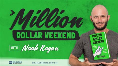 Million Dollar Weekend With Noah Kagan Youtube