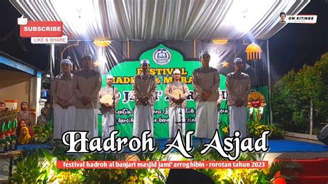 Hadroh Al Asjad Festival Hadroh Al Banjari Masjid Jami Arroghibin