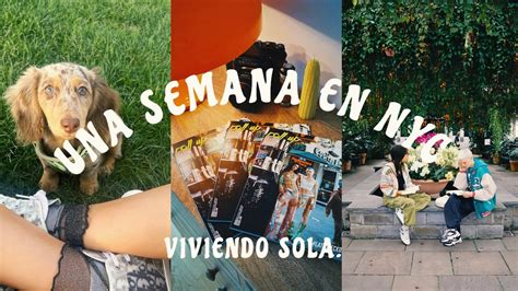 VIVIENDO SOLA EN NEW YORK Vlog De Mi Semana En NYC YouTube