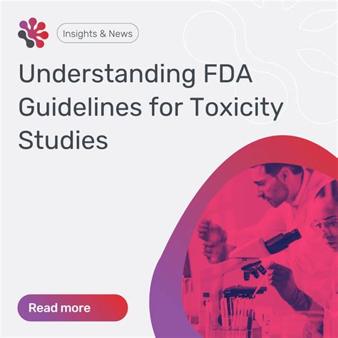 Understanding Fda Guidelines For Toxicity Studies