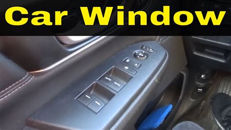 How To Fix An Automatic Car Window