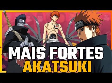 Os Ninjas Mais Poderosos Das Akatsuki Youtube