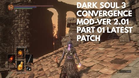 Dark Souls Iii Convergence Mod Patch Part New And All The