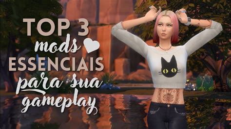 Top 3 Mods Para Seu The Sims 4 VocÊ Prescisa Ter No Seu Jogo😲 Canal