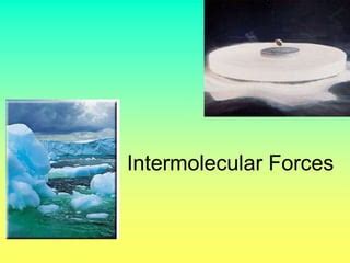 Ap Ch Intermolecular Forces Ppt