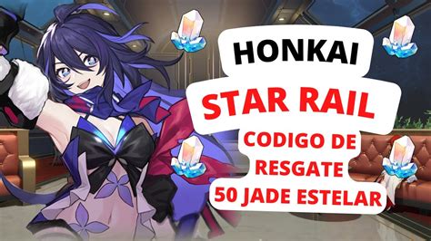 26 04 Novo Código de Resgate Honkai Star Rail YouTube