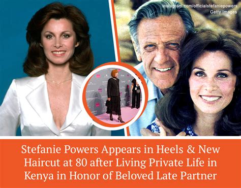 Stefanie Powers Appeared In Heels New Haircut At 80 After Private