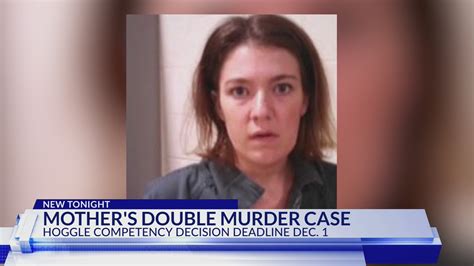 Catherine Hoggle Competency Hearing Continued Until Next Week Dec 1