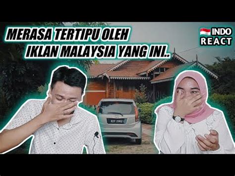 Iklan Malaysia Ter Plot Twistindonesian React Iklan Raya Sepi