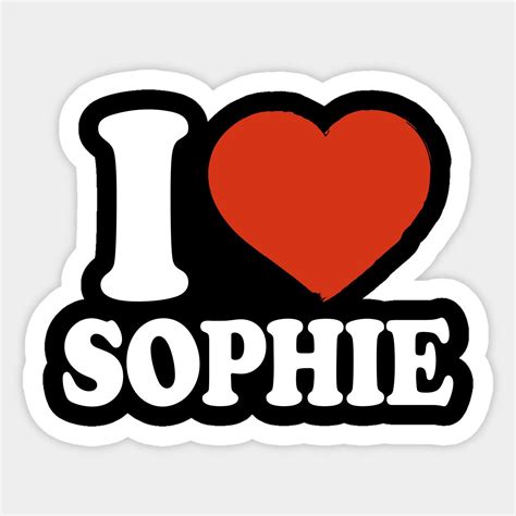 I Love Sophie By Happyherkus Funny Stickers Name Wallpaper Jackson Name