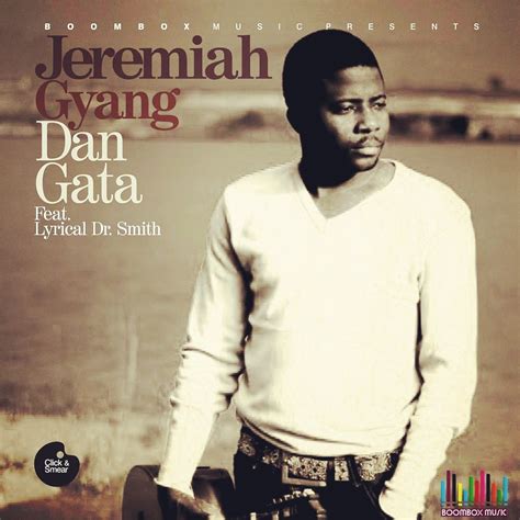 Jeremiah Gyang Dan Gata Royalty Ft Lyrical Dr Smith Notjustok