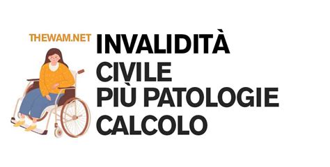 Invalidit Civile Con Menomazioni Plurime Tabelle Calcolo