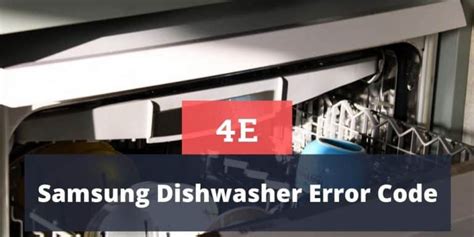 What Is Samsung Dishwasher Code Lc Everything You Need To Know