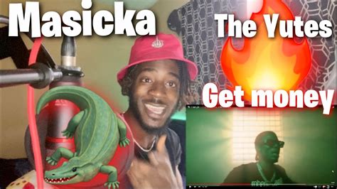 The Yutes Masicka Get Money Official Video Reaction🔥 Youtube