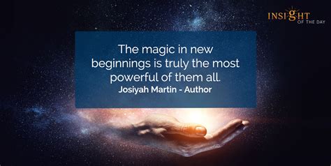 Magic New Beginnings Truly Most Powerful Josiyah Martin Author