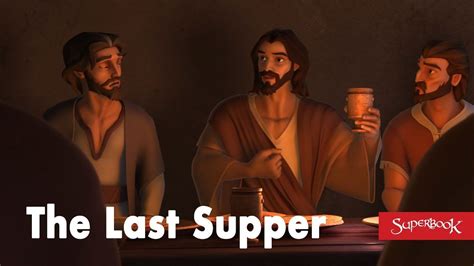 Episode 10 The Last Supper Superbook Full Episode Official Hd In 2020 Superbook Full