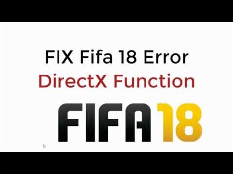 Fix Fifa Error Directx Function Working Updated Youtube