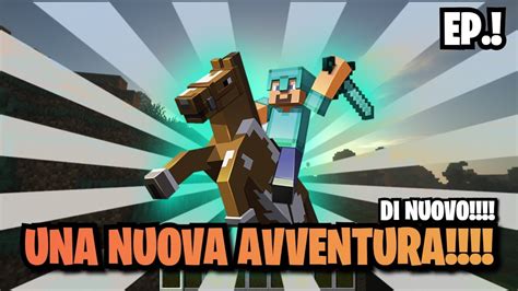 Minecraft Ita Si Ricomincia Di Nuovo YouTube