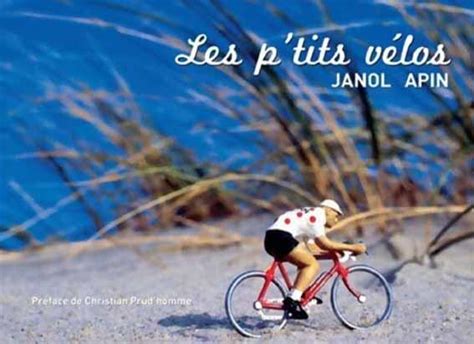 LES P TITS VÉLOS DE JANOL APIN Photo Book