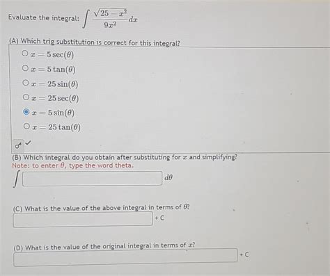 Solved Evaluate The Integral ∫9x225−x2dx A Which Trig