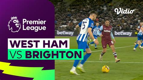 West Ham Vs Brighton Mini Match Premier League Vidio