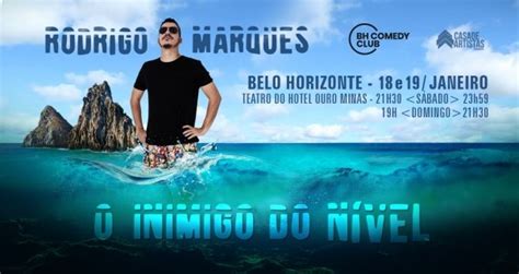 Rodrigo Marques em BH Stand up Comedy O Inimigo do Nível em Belo