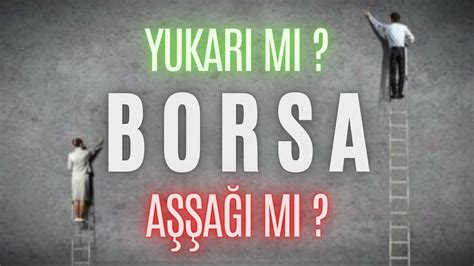 BORSA YÖN ARAYIŞINA DEVAM DOLAR DA YATAY SEYİR BİTCOİN HAZIRLIK