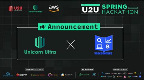 VNEconomics Academy tham gia U2U Spring Hackathon với cương vị Đối tác