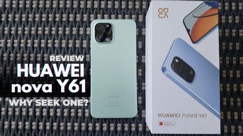 HUAWEI nova Y61 Review: Why Seek One? - The Technivore