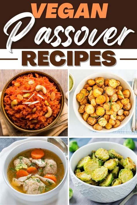 20 Best Vegan Passover Recipes Insanely Good