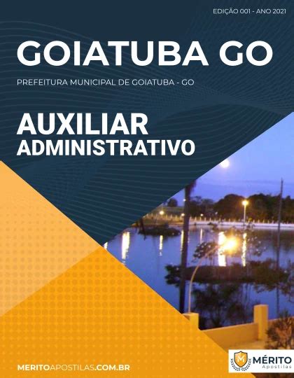 Apostila Auxiliar Administrativo Prefeitura De Goiatuba Go 2021