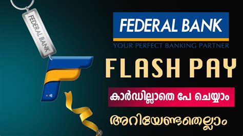 Federal Bank Account ഉള്ളവർ കാണുക Flash Pay Key Chain Youtube