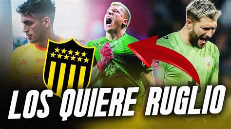 Pe Arol Ruglio Dice Que Vamos Por Estos Arqueros Para Pe Arol