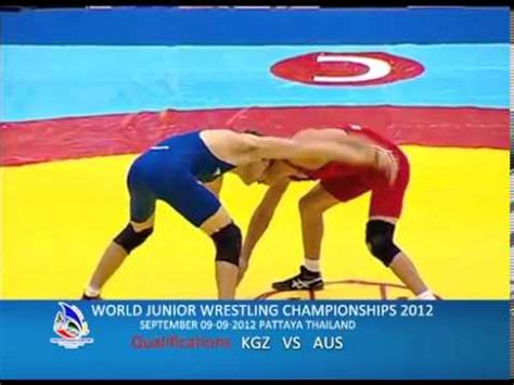 WORLD JUNIOR WRESTLING CHAMPIONSHIPS 2012 KGZ VS AUS YouTube