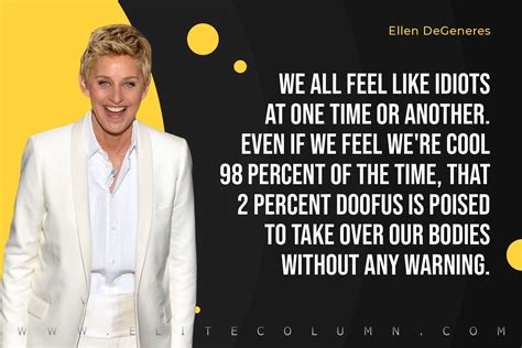 30 Ellen DeGeneres Quotes That Will Motivate You (2023) | EliteColumn