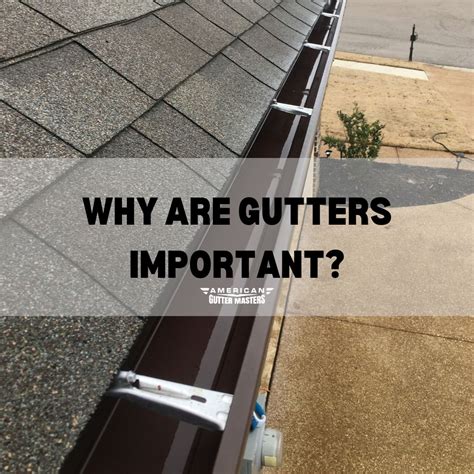 Why Are Gutters Important