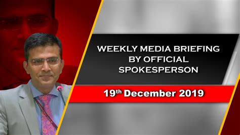 Weekly Media Briefing By Official Spokesperson December