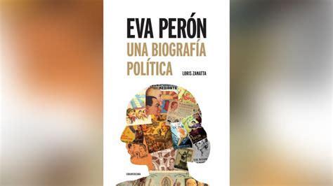 Setenta Años De La Muerte De Evita Diez Libros Sobre El Gran Mito Del