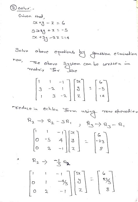 [solved] 3 Solve Using Gaussian Elimination Going All The Way To