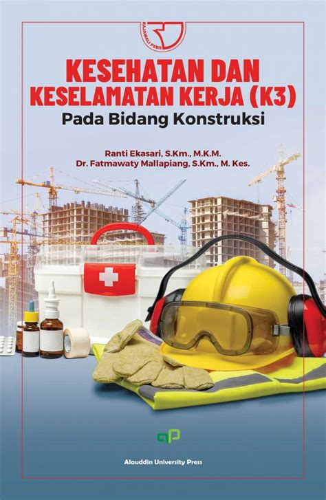 Kesehatan Dan Keselamatan Kerja K3 Pada Bidang Konstruksi Ranti