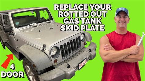 4 Door Jeep Wrangler Gas Tank Skid Plate Replacement You Can Do This