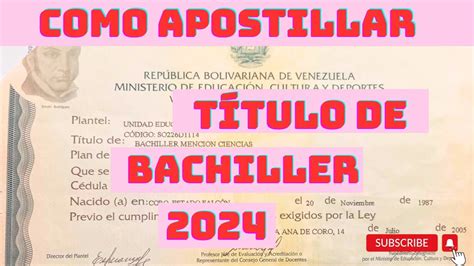 APOSTILLA DE TITULO DE BACHILLER VENEZUELA 2024 apostilla títulos